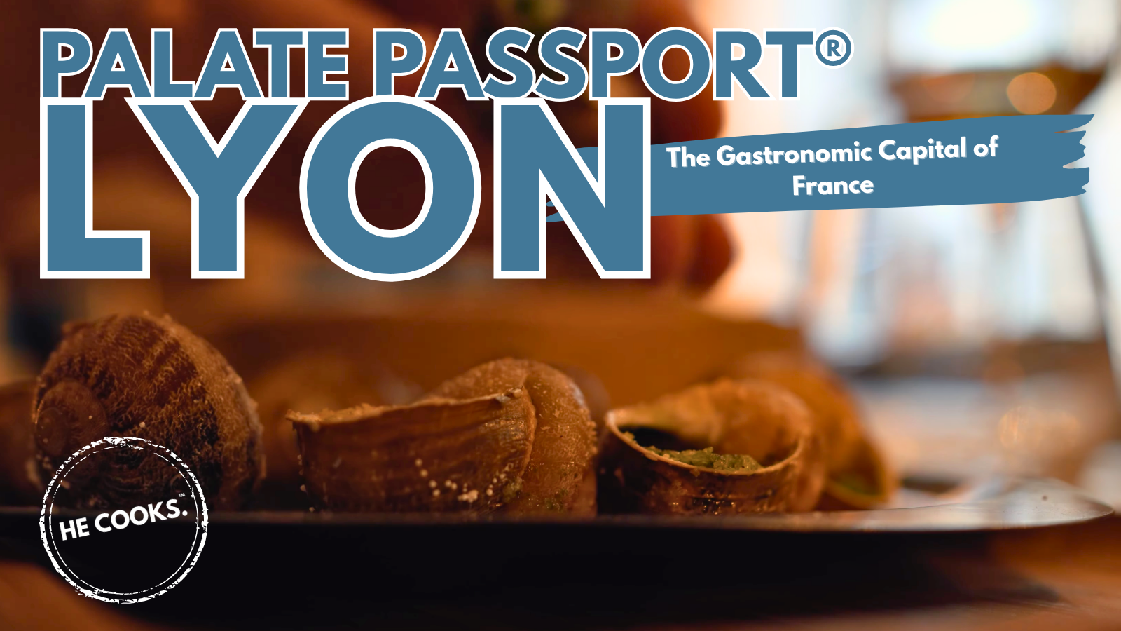 Palate Passport Lyon video thumbnail featuring eating and drinking in Lyon, France